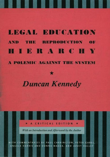 Legal Education and the Reproduction of Hierarchy cover