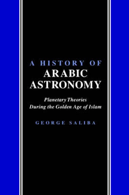 A History of Arabic Astronomy cover