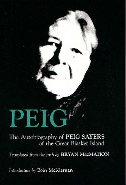 Peig: The Autobiography of Peig Sayers of the Great Blasket Island cover