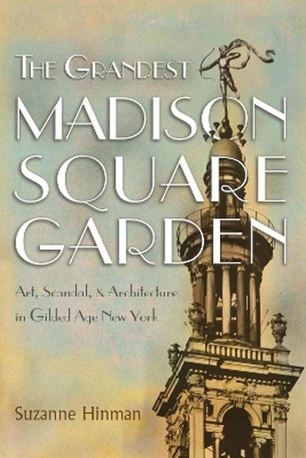 The Grandest Madison Square Garden cover