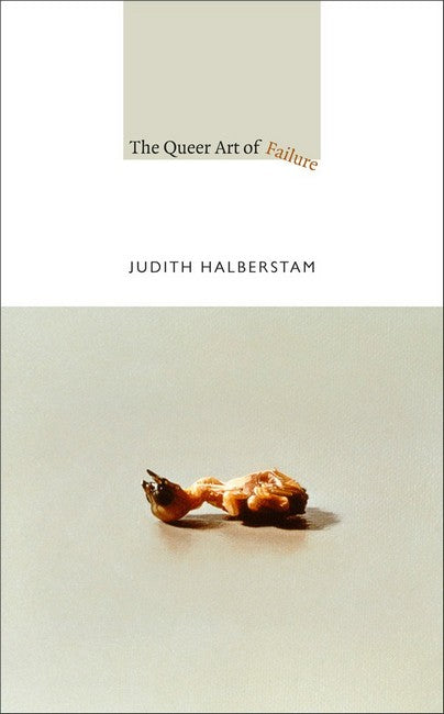 The Queer Art of Failure cover