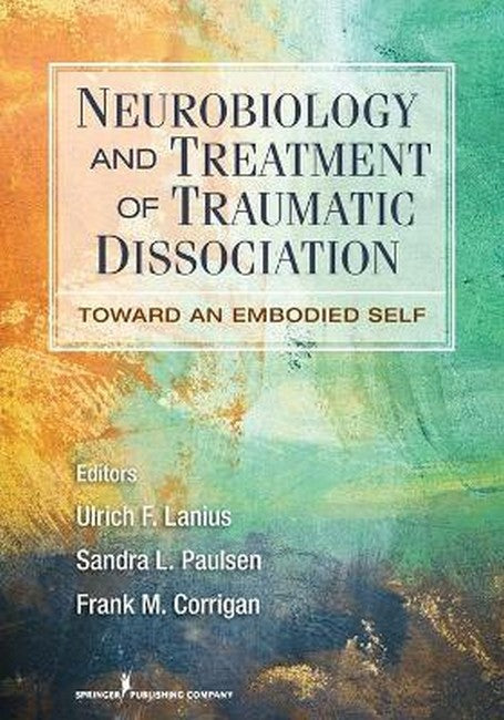 Neurobiology and Treatment of Traumatic Dissociation cover
