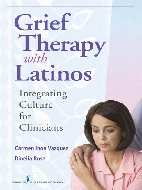 Grief Therapy with Latinos cover
