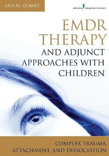 EMDR Therapy and Adjunct Approaches with Children cover