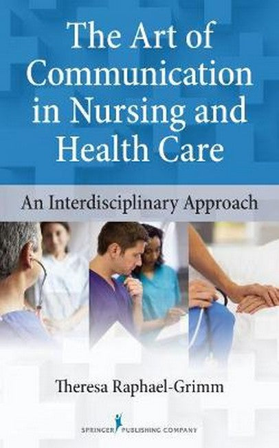 The Art of Communication in Nursing and Health Care cover