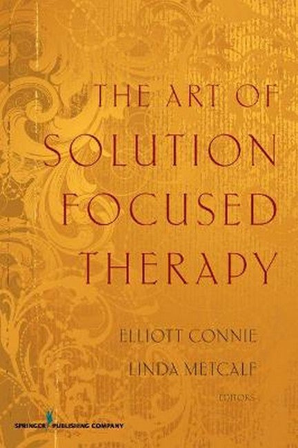 The Art of Solution Focused Therapy cover