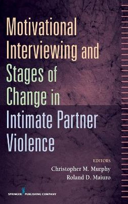Motivational Interviewing Stages Change in Intimate Partner Violence H/C: