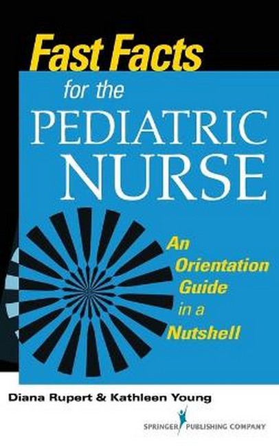Fast Facts for the Pediatric Nurse cover
