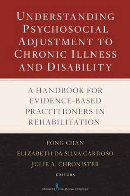 Understanding Psychosocial Adjustment to Chronic Illness and Disability cover
