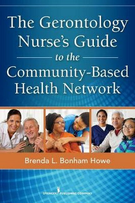 The Gerontology Nurse's Guide to the Community-Based Health Network cover