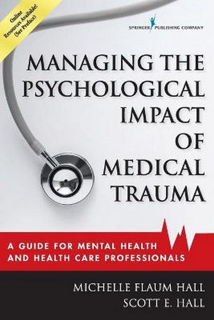 Managing the Psychological Impact of Medical Trauma cover