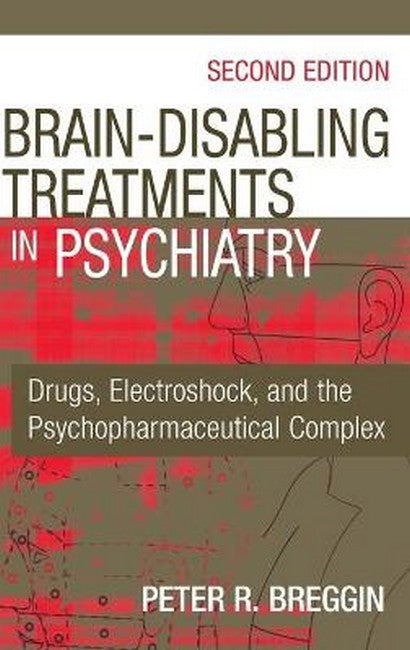 Brain Disabling Treatments in Psychiatry cover