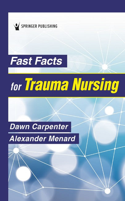 Fast Facts for Trauma Nursing cover