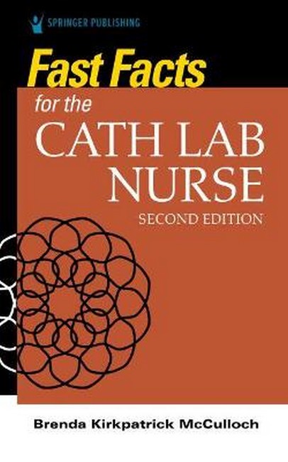 Fast Facts for the Cath Lab Nurse cover