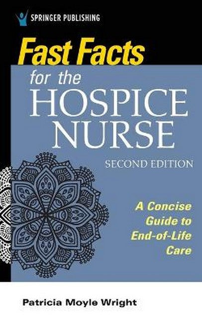 Fast Facts for the Hospice Nurse cover