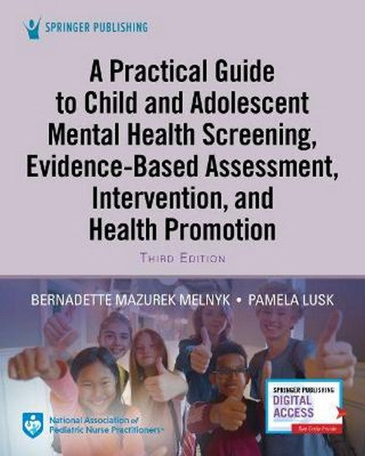 A Practical Guide to Child and Adolescent Mental Health Screening, Evidence-based Assessment, Intervention, and Health Promotion cover