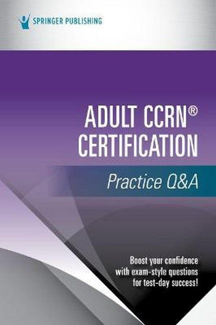 Adult CCRN (R) Certification Practice Q&A cover