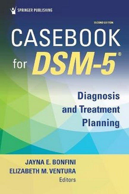 Casebook for DSM-5: Diagnosis and Treatment Planning