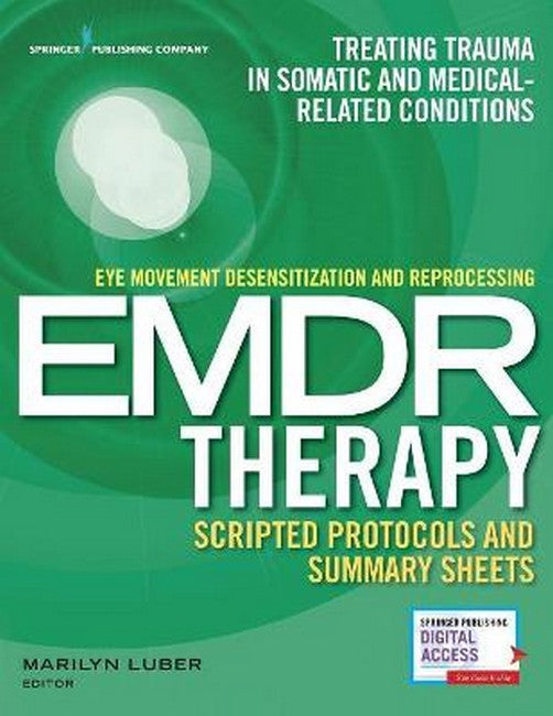 Eye Movement Desensitization and Reprocessing (EMDR) Therapy Scripted Protocols and Summary Sheets cover