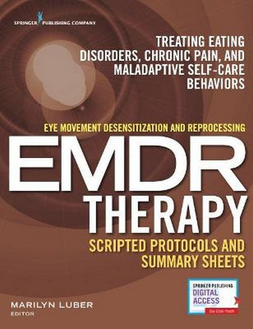 Eye Movement Desensitization and Reprocessing (EMDR) Therapy Scripted Protocols and Summary Sheets cover