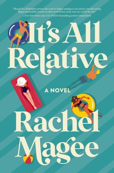 It's All Relative: A Novel