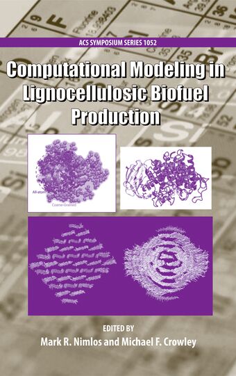 Computational Modeling in Lignocellulosic Biofuel Production book cover