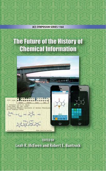 The Future of the History of Chemical Information book cover
