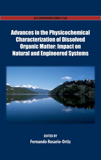 Advances in the Physicochemical Characterization of Dissolved Organic Matter book cover