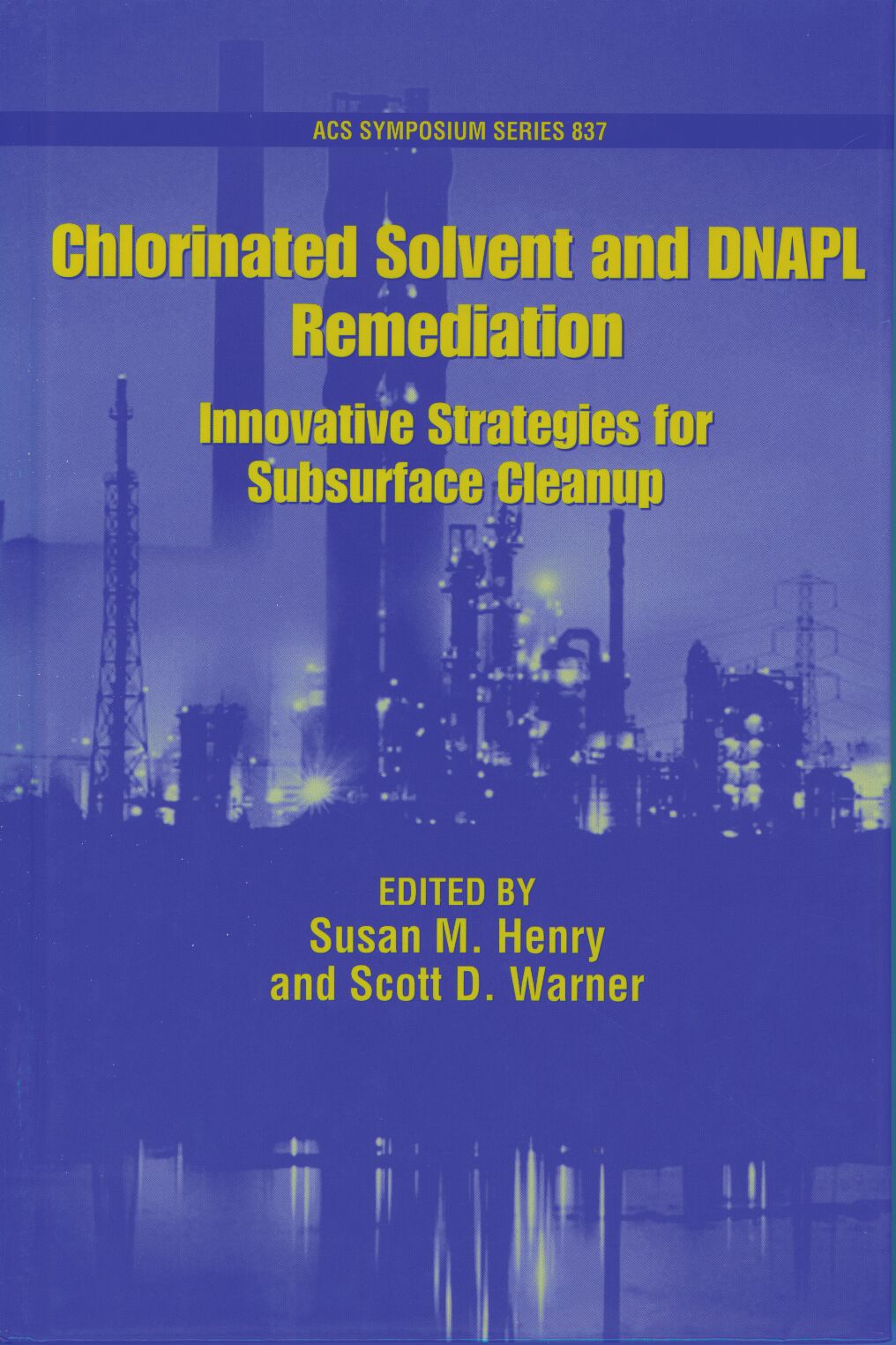 Chlorinated Solvent and DNAPL Remediation book cover