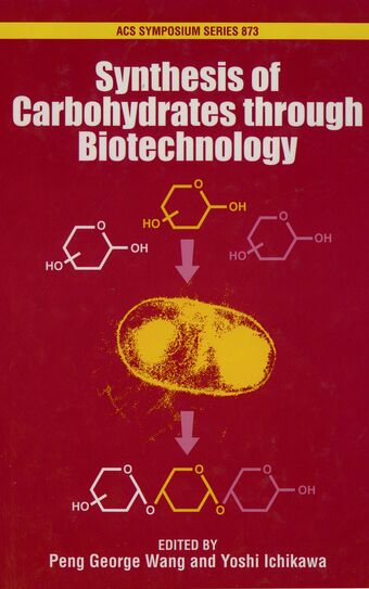 Synthesis of Carbohydrates Through Biotechnology book cover