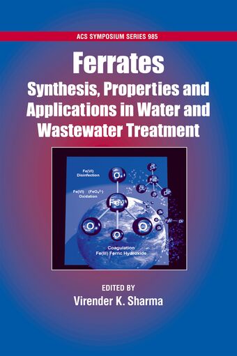 Ferrates Synthesis, Properties, and Applications in Water book cover