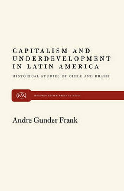 Capitalism and Underdevelopment in Latin America cover