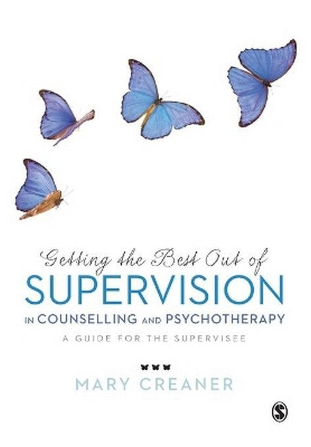 Getting the Best Out of  Supervision in Counselling & Psychotherapy cover