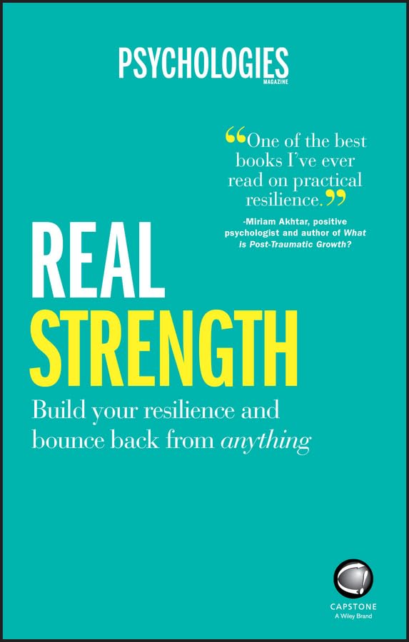 Real Strength: Build Your Resilience and Bounce Back from Anything cover