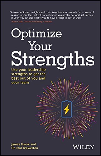 Optimize Your Strengths: Use your leadership strengths to get the best out of you and your team cover