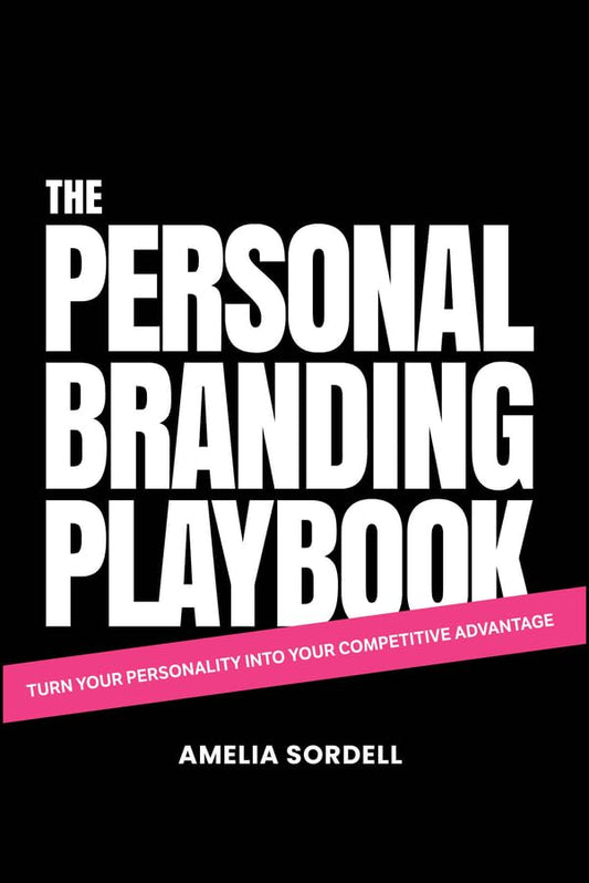 The Personal Branding Playbook: Turn Your Personality Into Your Competitive Advantage cover