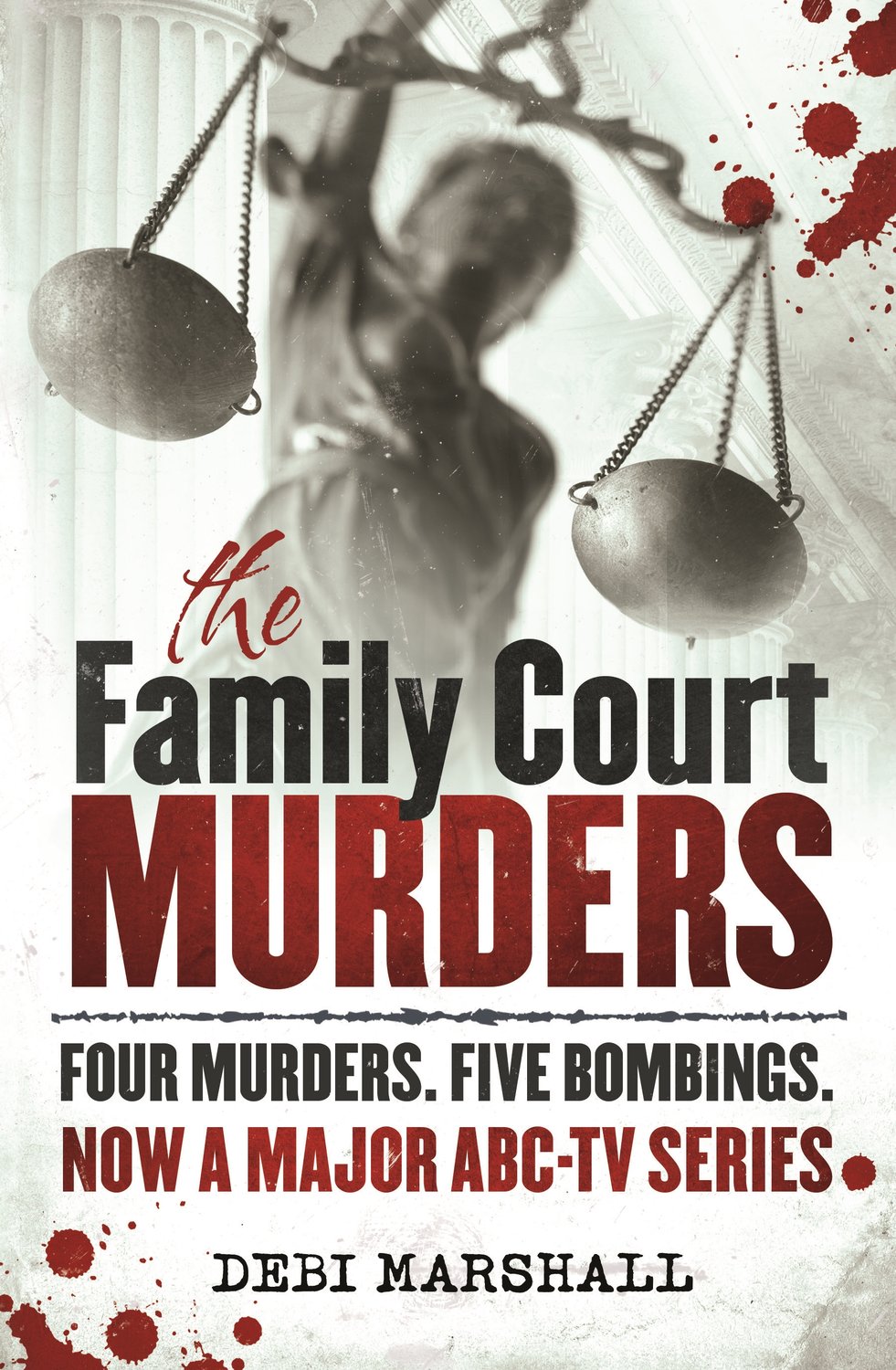 The Family Court Murders