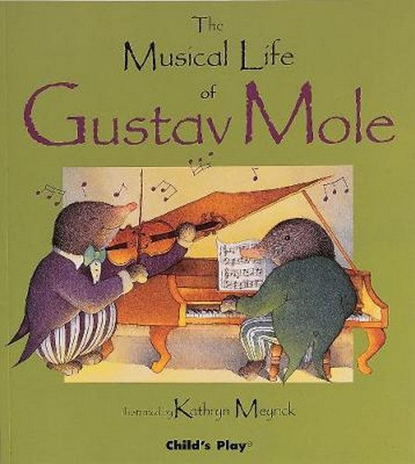 The Musical Life of Gustav Mole cover