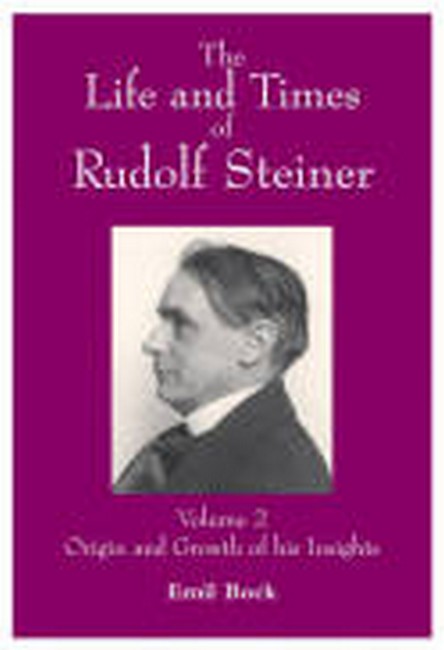 The Life and Times of Rudolf Steiner cover