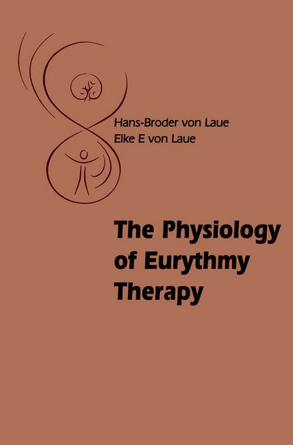 Physiology of Eurythmy Therapy: