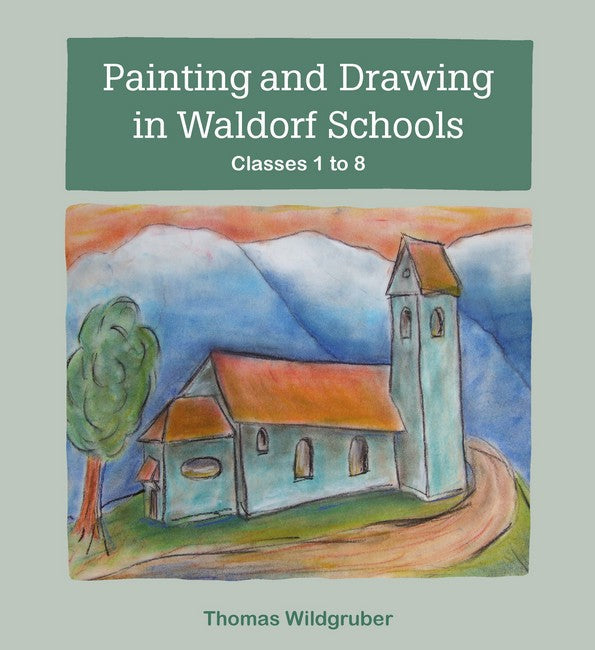 Painting and Drawing in Waldorf Schools cover