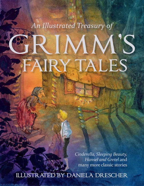 An Illustrated Treasury of Grimm's Fairy Tales cover