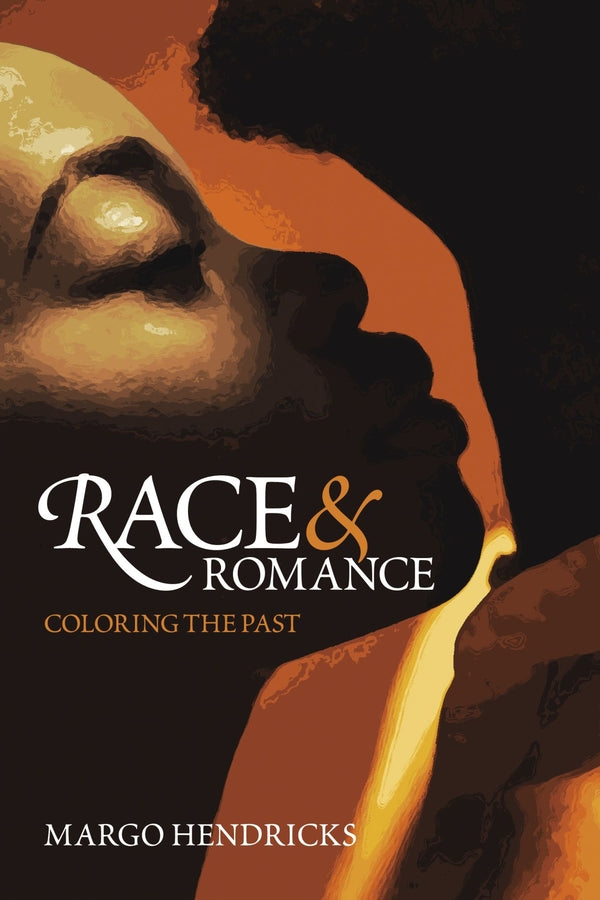 Romance and Race: Coloring the Past cover