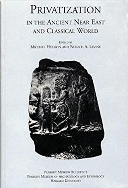 Privatization in the Ancient Near East and Classical World cover