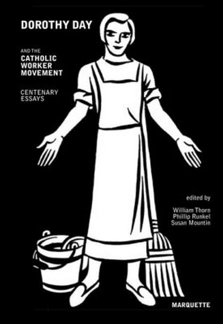 Dorothy Day and the Catholic Worker Movement cover