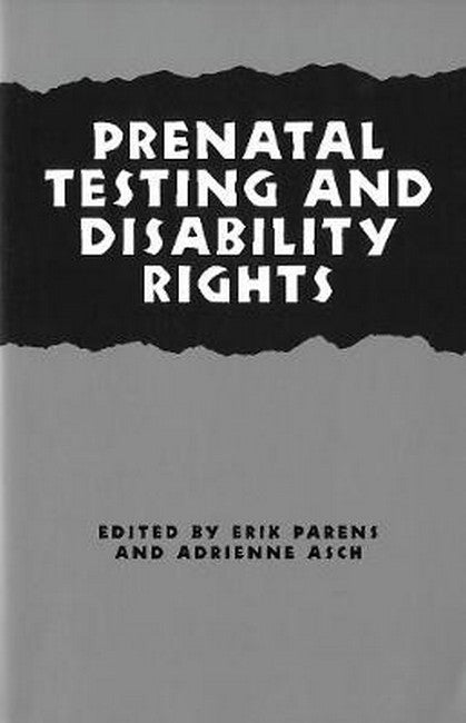 Prenatal Testing and Disability Rights cover