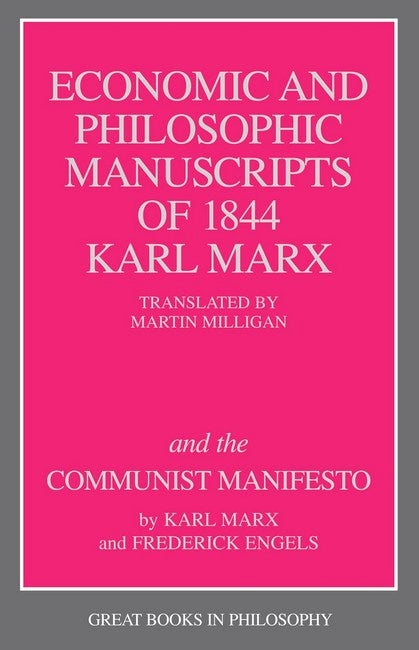 The Economic and Philosophic Manuscripts of 1844 and the Communist Manifesto cover