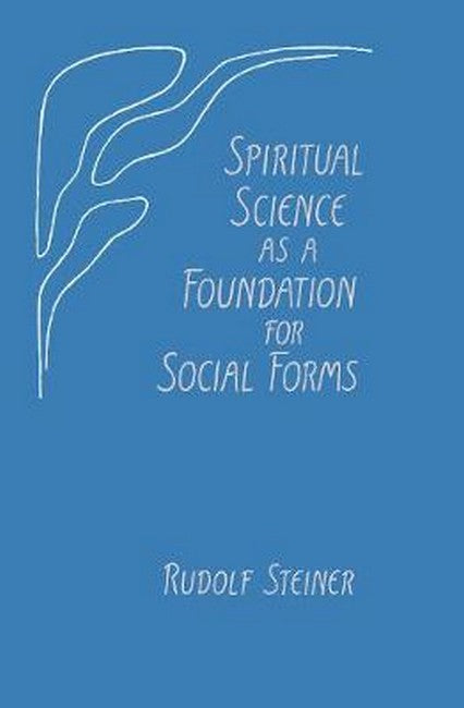Spiritual Science as a Foundation for Social Forms cover
