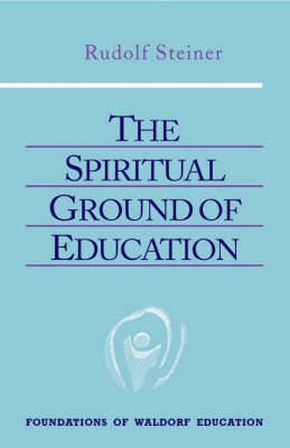 The Spiritual Ground of Education cover
