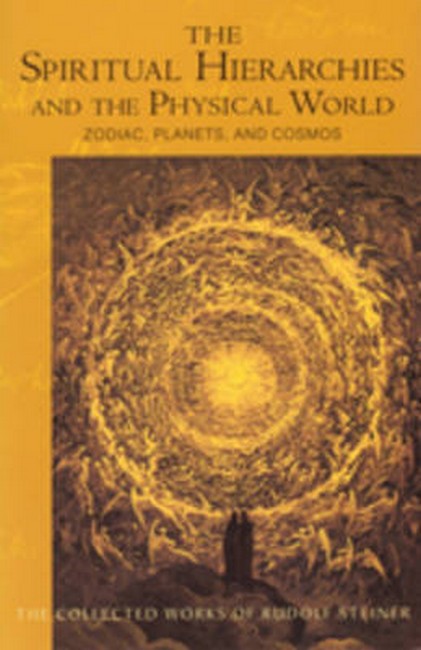 Spiritual Hierarchies and the Physical World cover